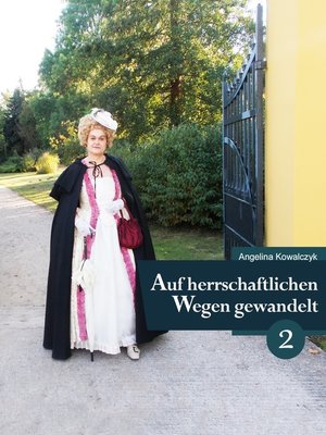 cover image of Auf herrschaftlichen Wegen gewandelt--Teil 2